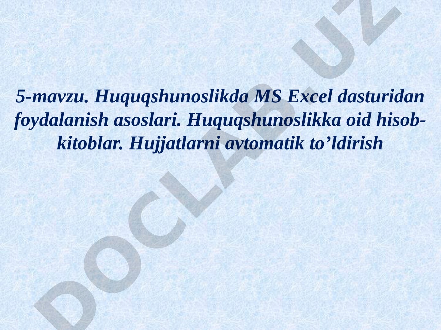 Huquqshunoslikda MS Excel dasturidan foydalanish asoslari