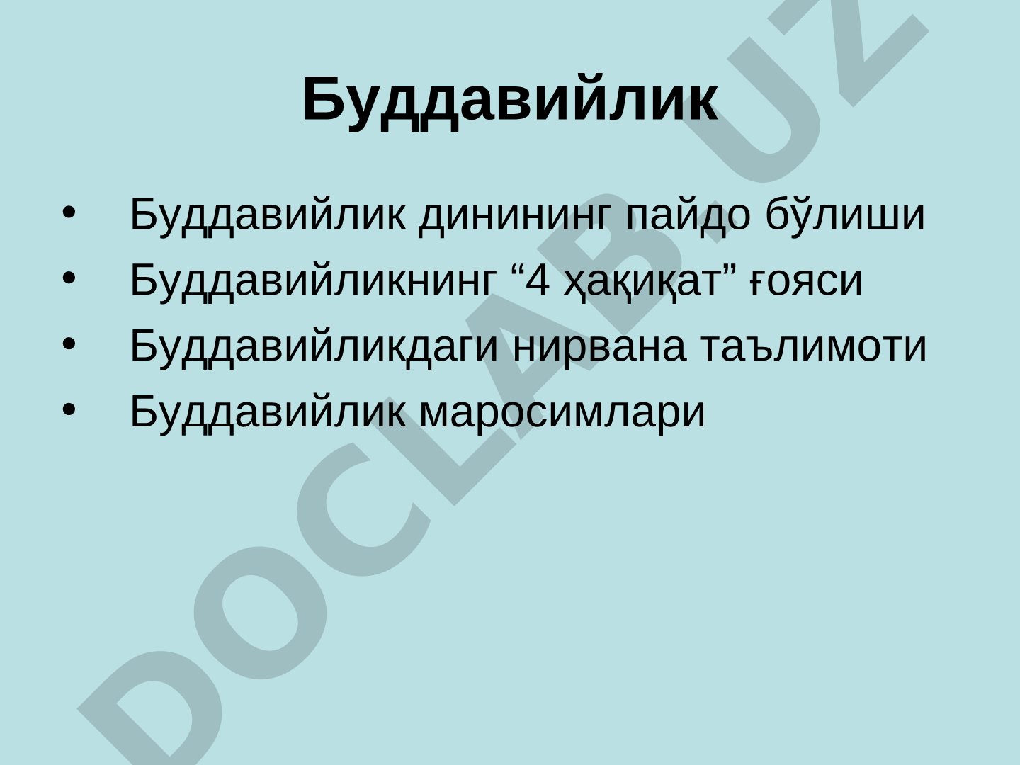 Буддавийлик динининг пайдо бўлиши ва таълимоти
