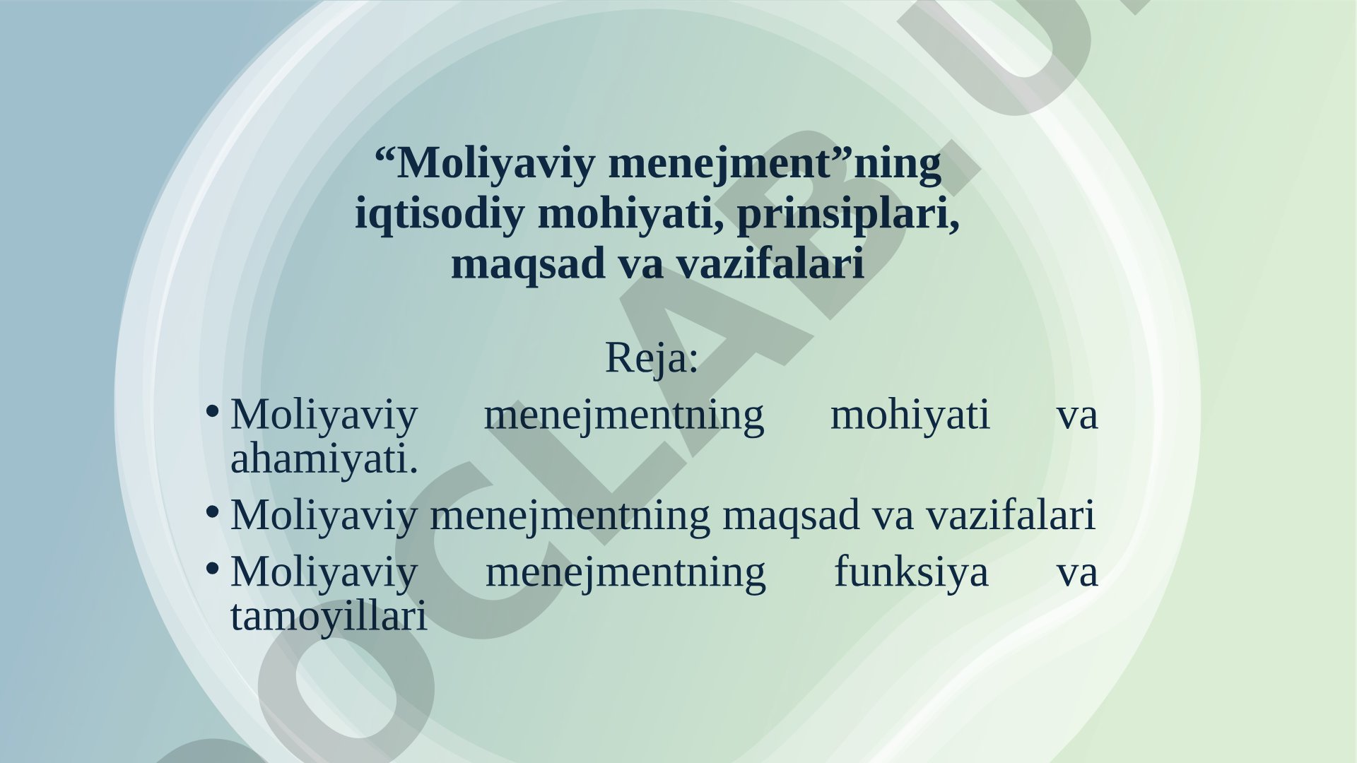 “Moliyaviy menejment”ning iqtisodiy mohiyati, prinsiplari, maqsad va vazifalari