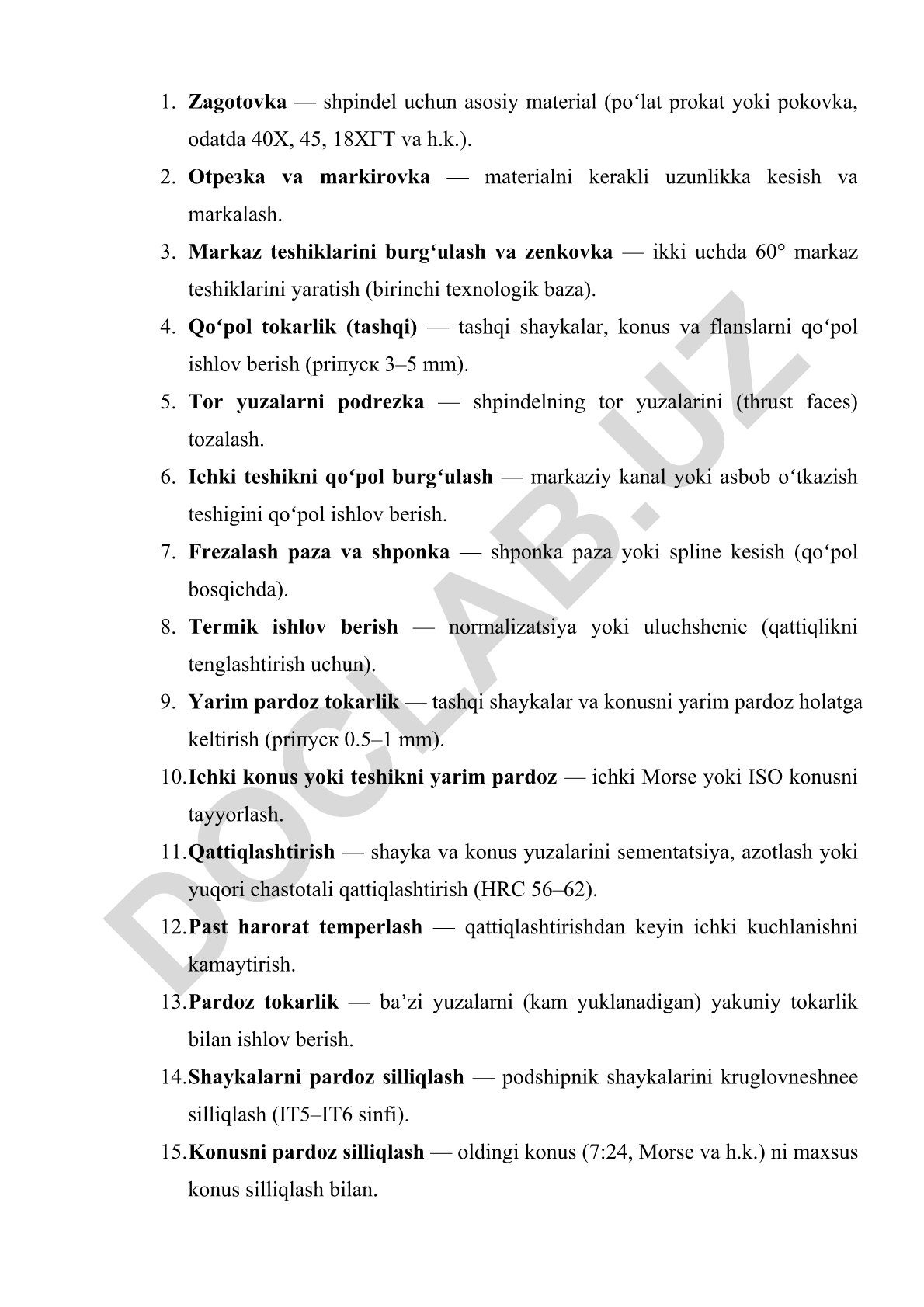Shpindel ishlab chiqarish texnologik jarayoni