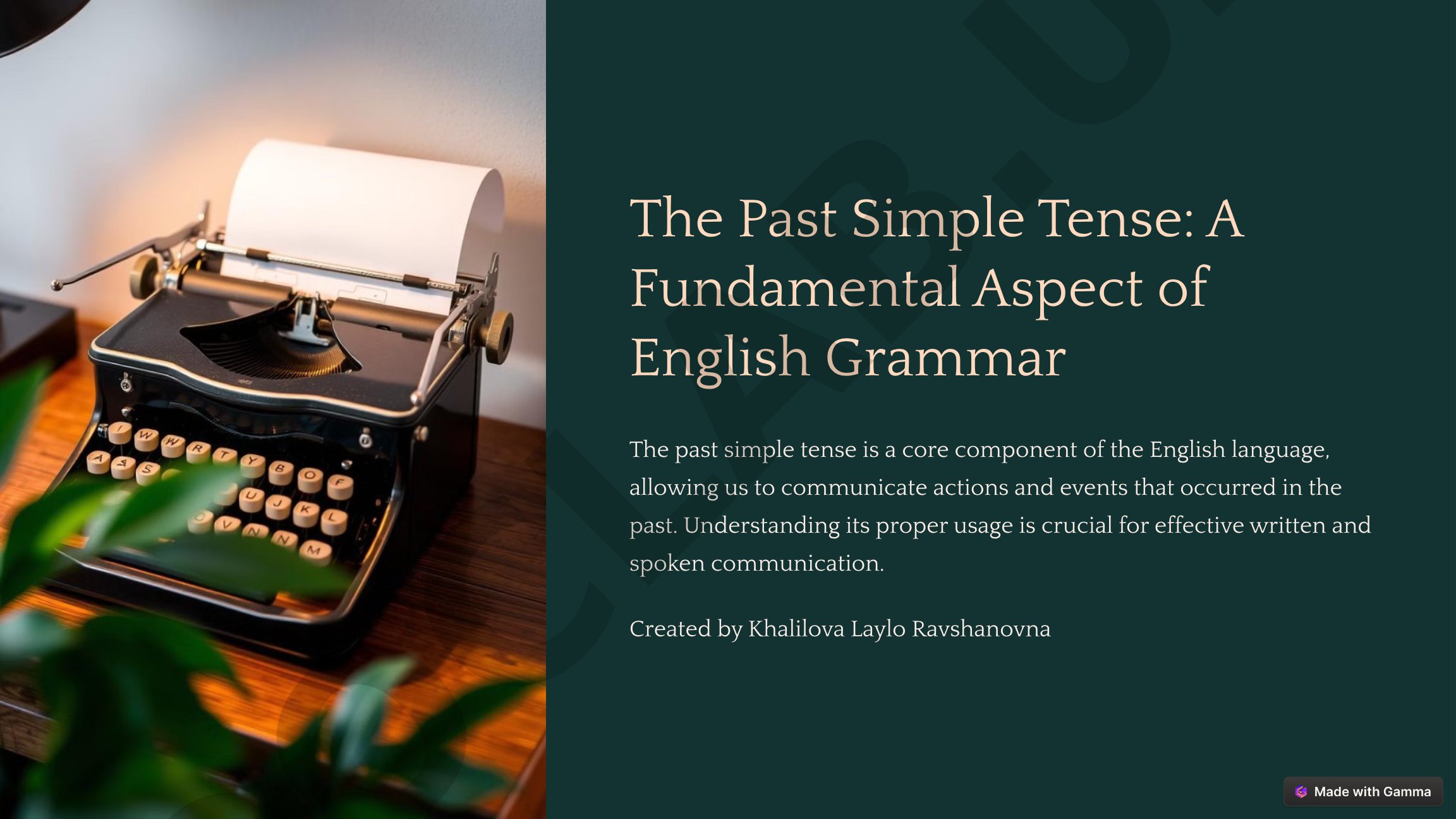 The Past Simple Tense: A Fundamental Aspect of English Grammar