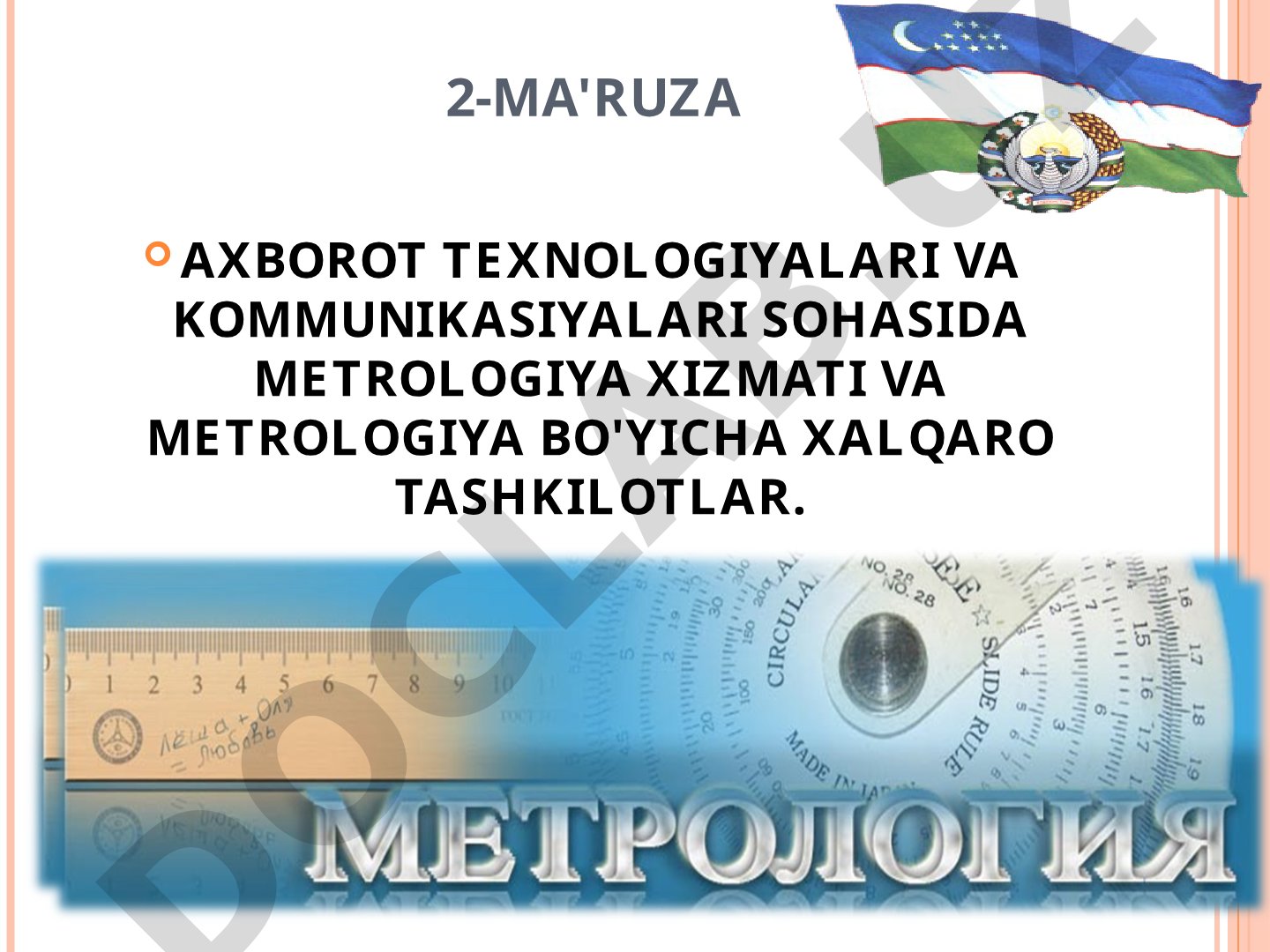 Axborot texnologiyalari va kommunikasiyalari sohasida metrologiya xizmati va xalqaro tashkilotlar