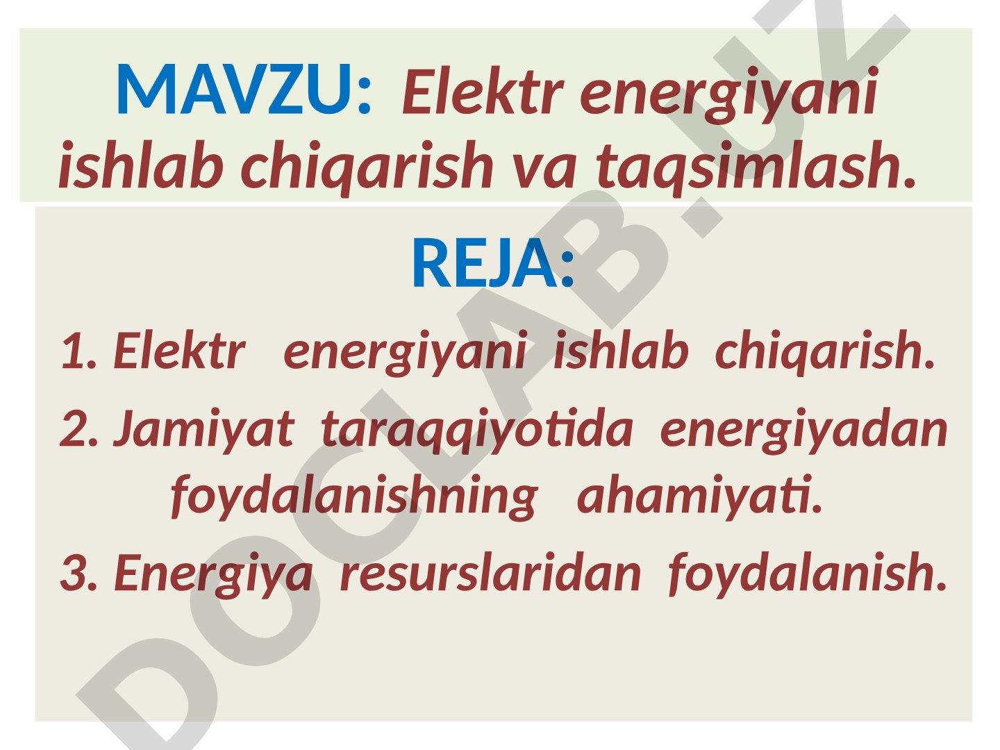 Elektr energiyani ishlab chiqarish va taqsimlash