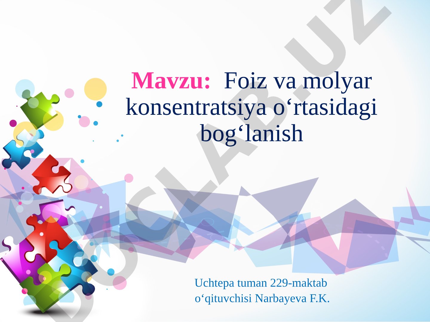 Foiz va molyar konsentratsiya o‘rtasidagi bog‘lanish