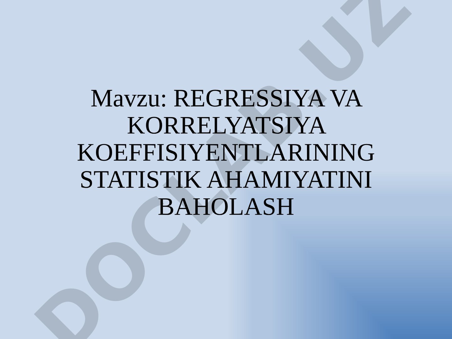 REGRESSIYA VA KORRELYATSIYA KOEFFISIYENTLARINING STATISTIK AHAMIYATINI BAHOLASH