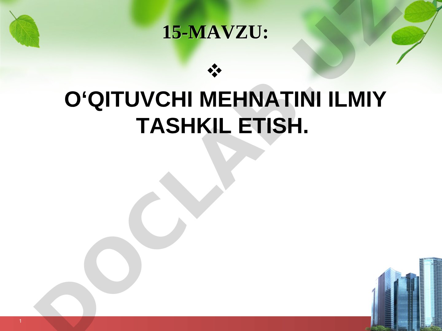 O'qituvchi mehnatini ilmiy tashkil etish