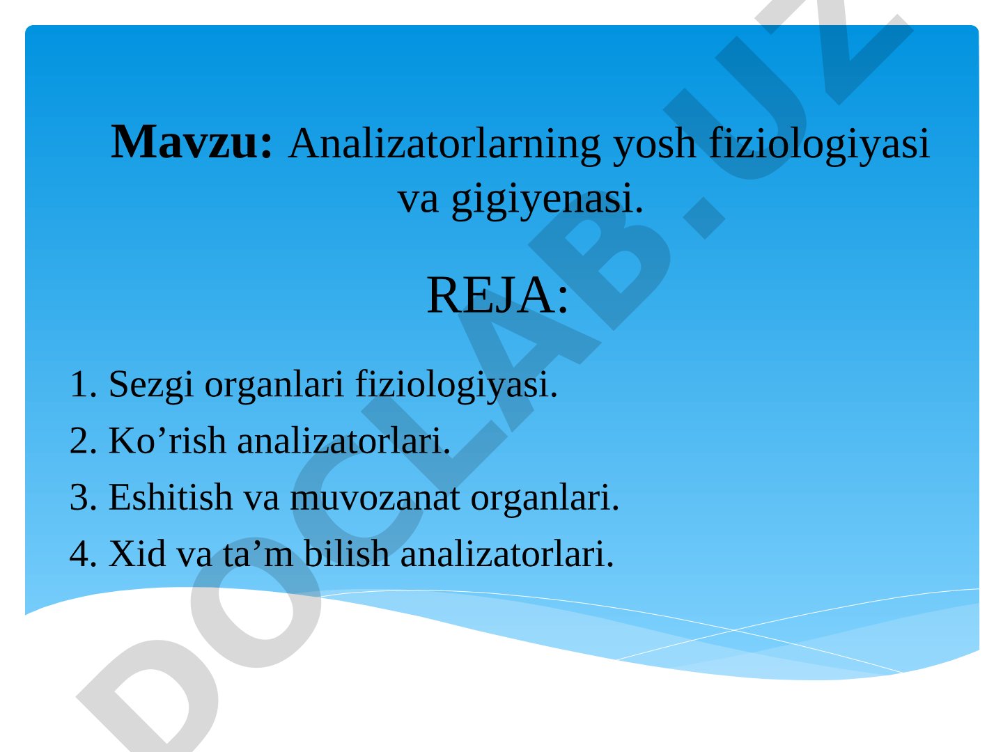 Analizatorlarning yosh fiziologiyasi va gigiyenasi