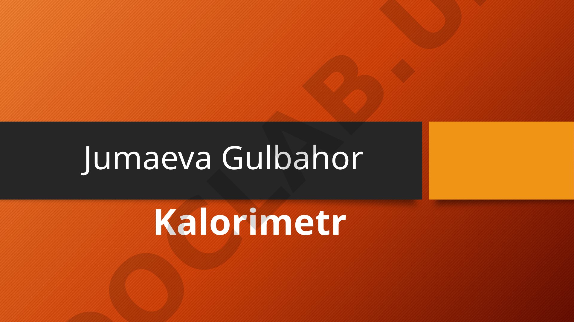 Kalorimetr va kalorimetriya