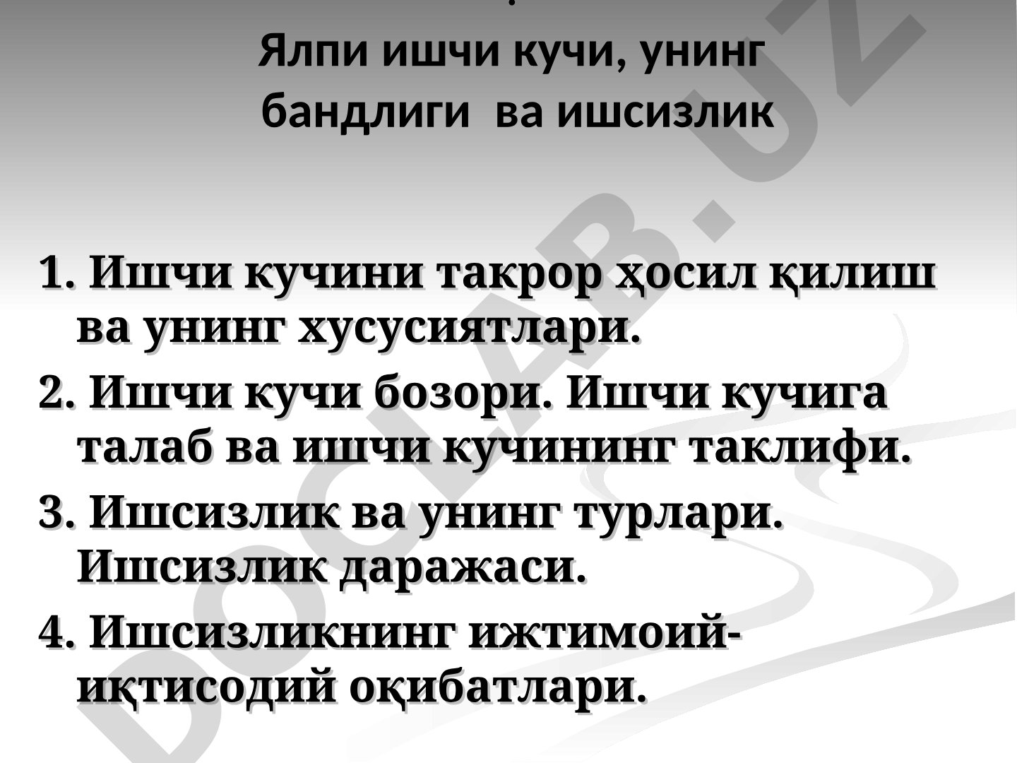 Ялпи ишчи кучи, унинг бандлиги ва ишсизлик