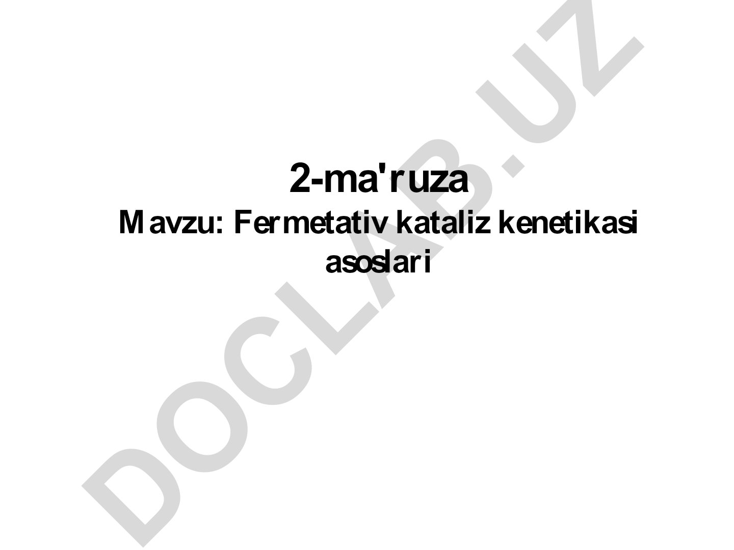 Fermetativ kataliz kenetikasi asoslari