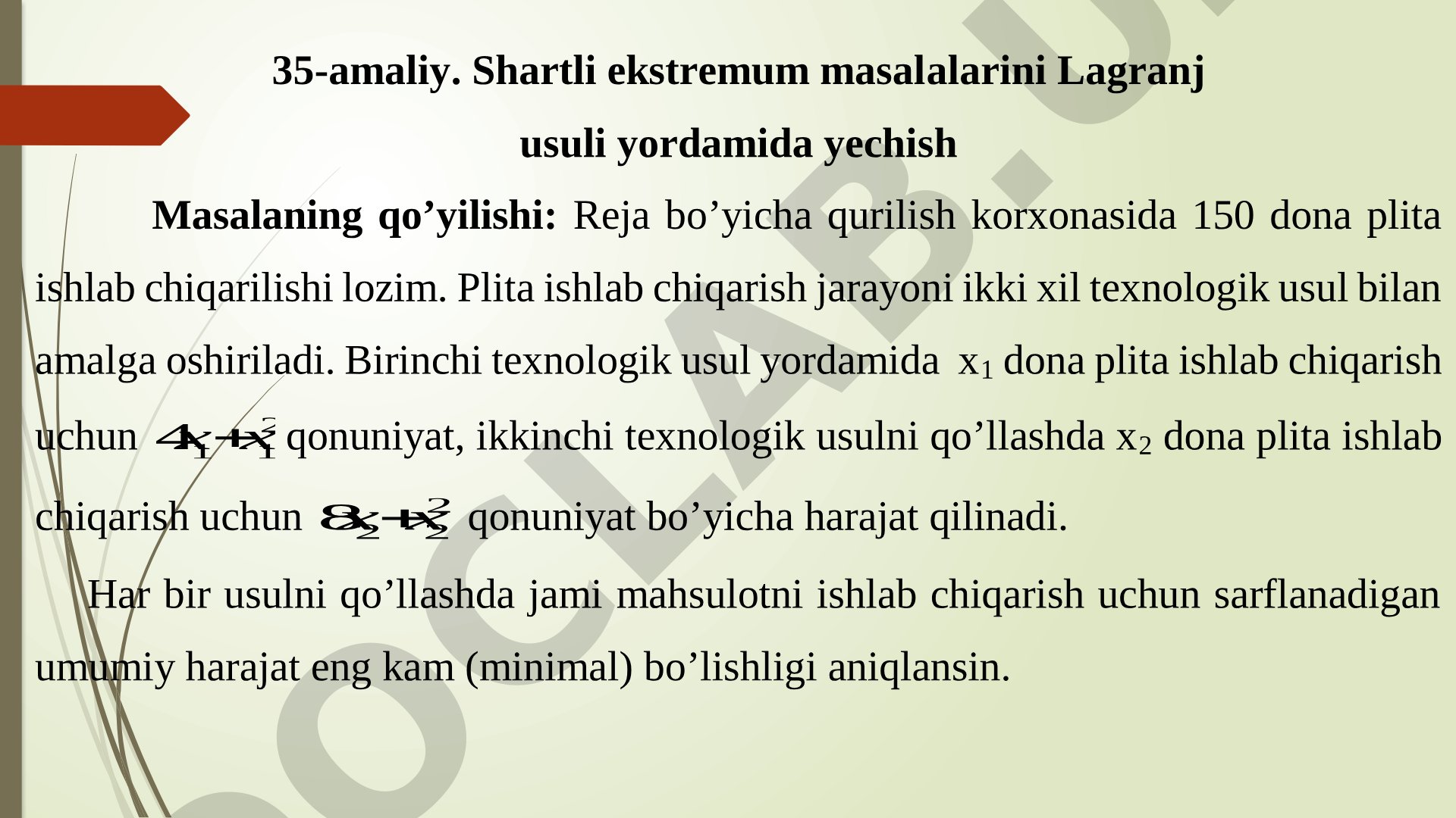 Shartli ekstremum masalalarini Lagranj usuli yordamida yechish