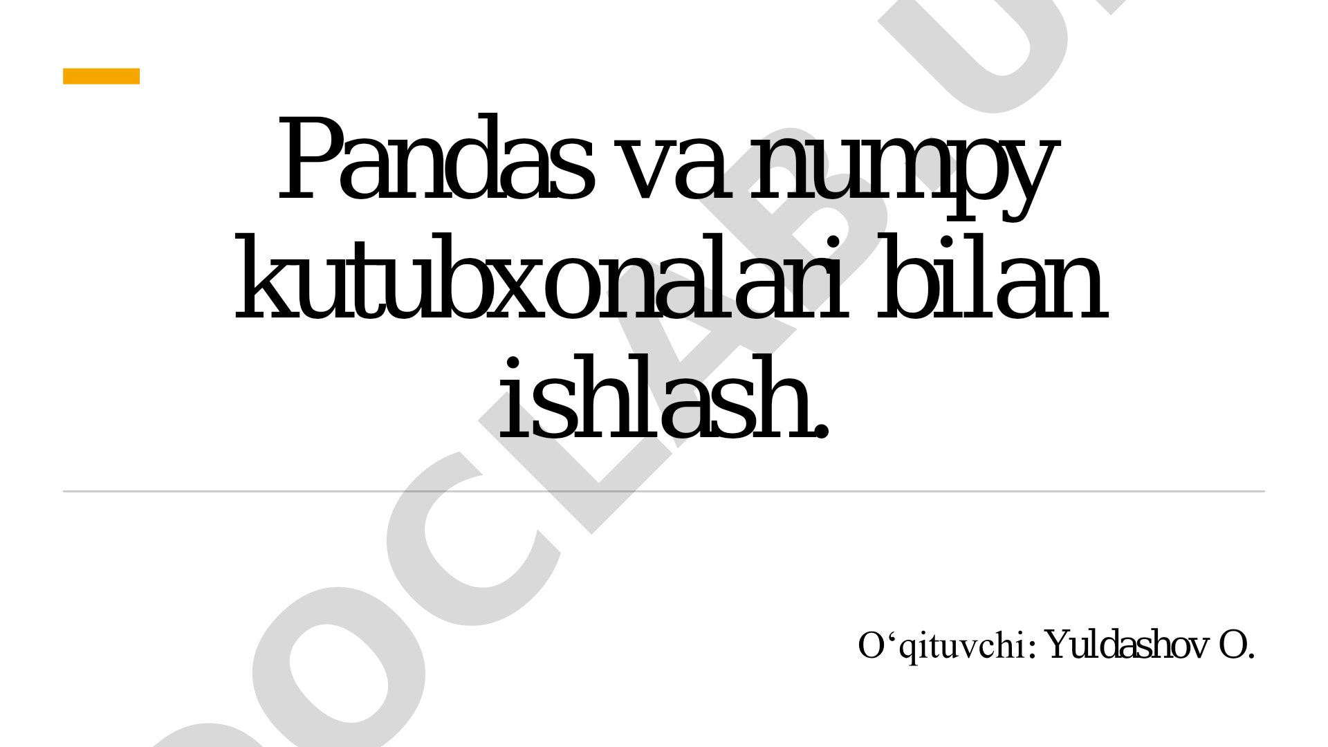 Pandas va numpy kutubxonalari bilan ishlash