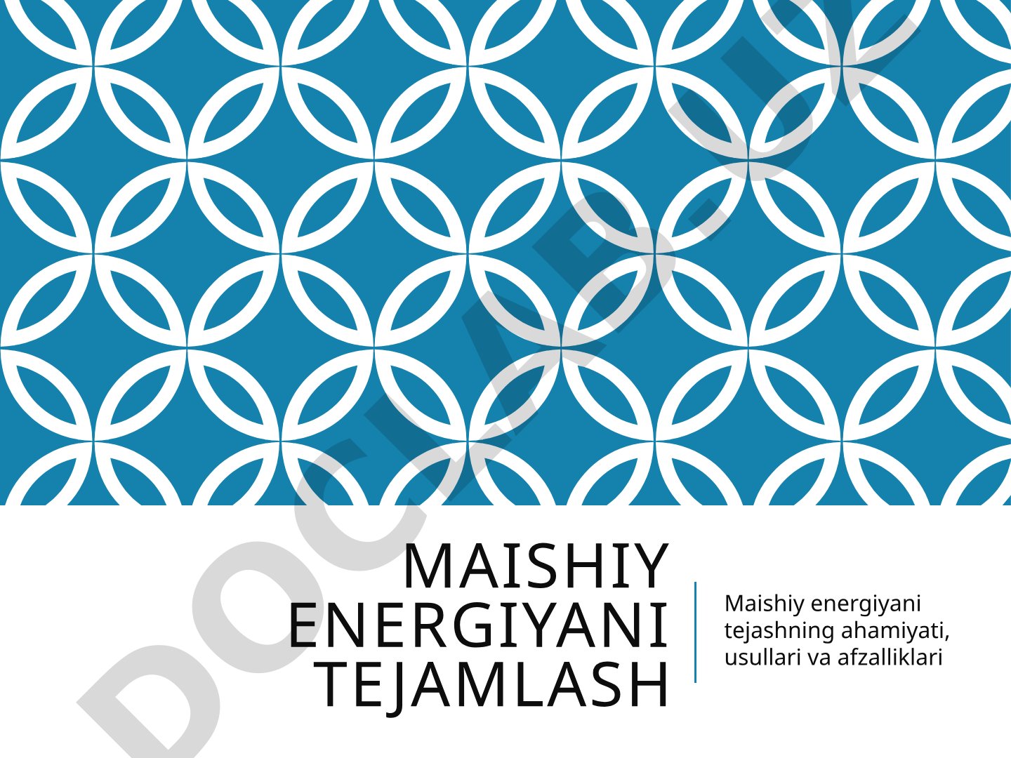 Yoritish, elektr asboblar, isitish tizimlari va avtonom qurilmalarda energiya tejash