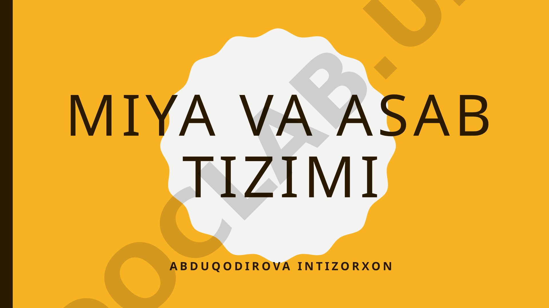 Miya va asab tizimi