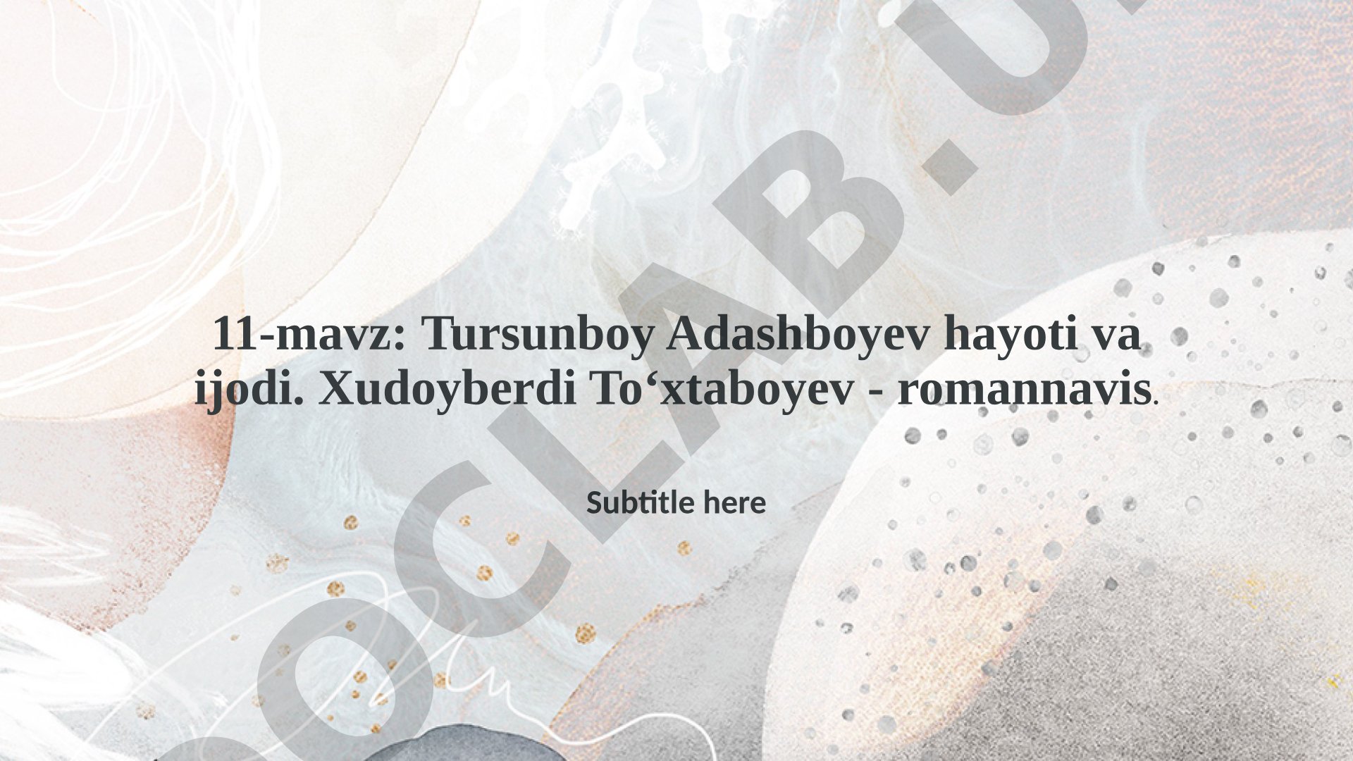 Tursunboy Adashboyev hayoti va ijodi. Xudoyberdi To‘xtaboyev - romannavis