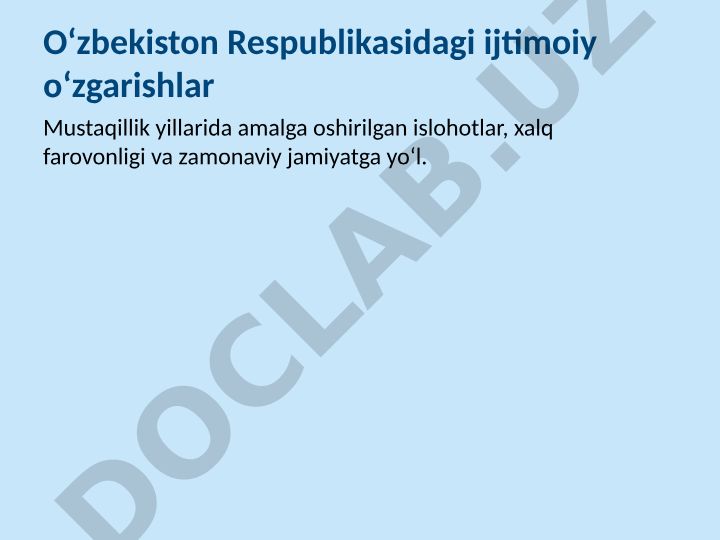 O‘zbekiston Respublikasidagi ijtimoiy o‘zgarishlar Mustaqillik yillarida