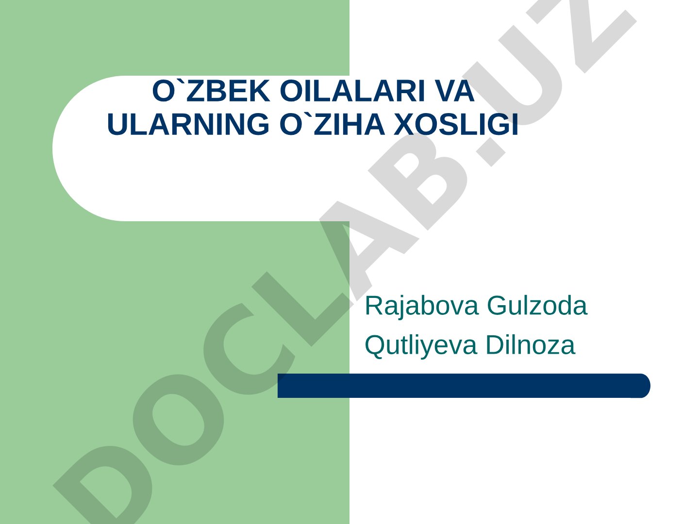 O'zbek oilalari va ularning o'ziga xosligi