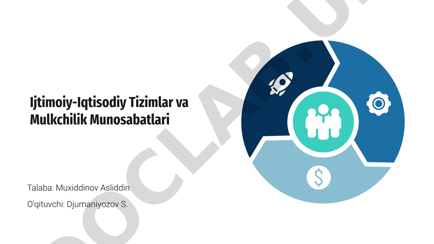 Ijtimoiy-Iqtisodiy Tizimlar va Mulkchilik Munosabatlari