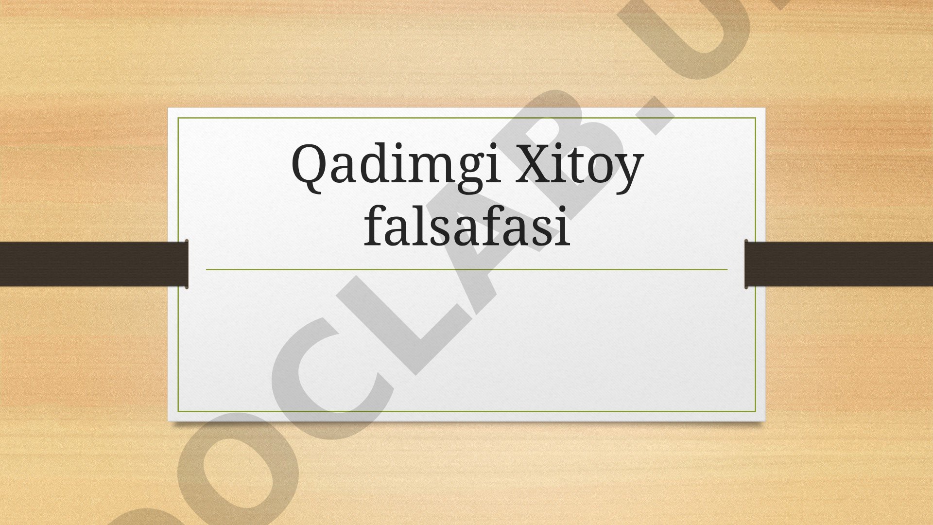 Qadimgi Xitoy falsafasiga oid slaydlar