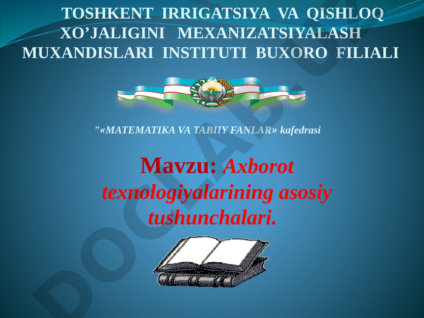 Axborot texnologiyalarining asosiy tushunchalari