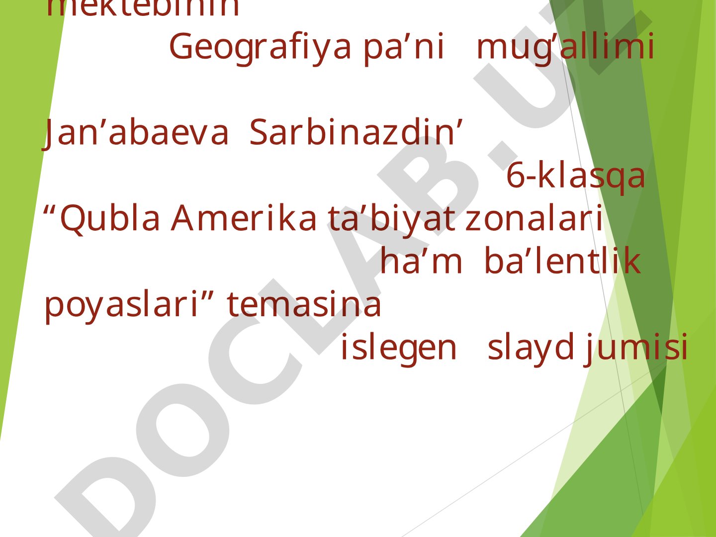 Qubla Amerika ta’biyat zonalari ha’m ba’lentlik poyaslari
