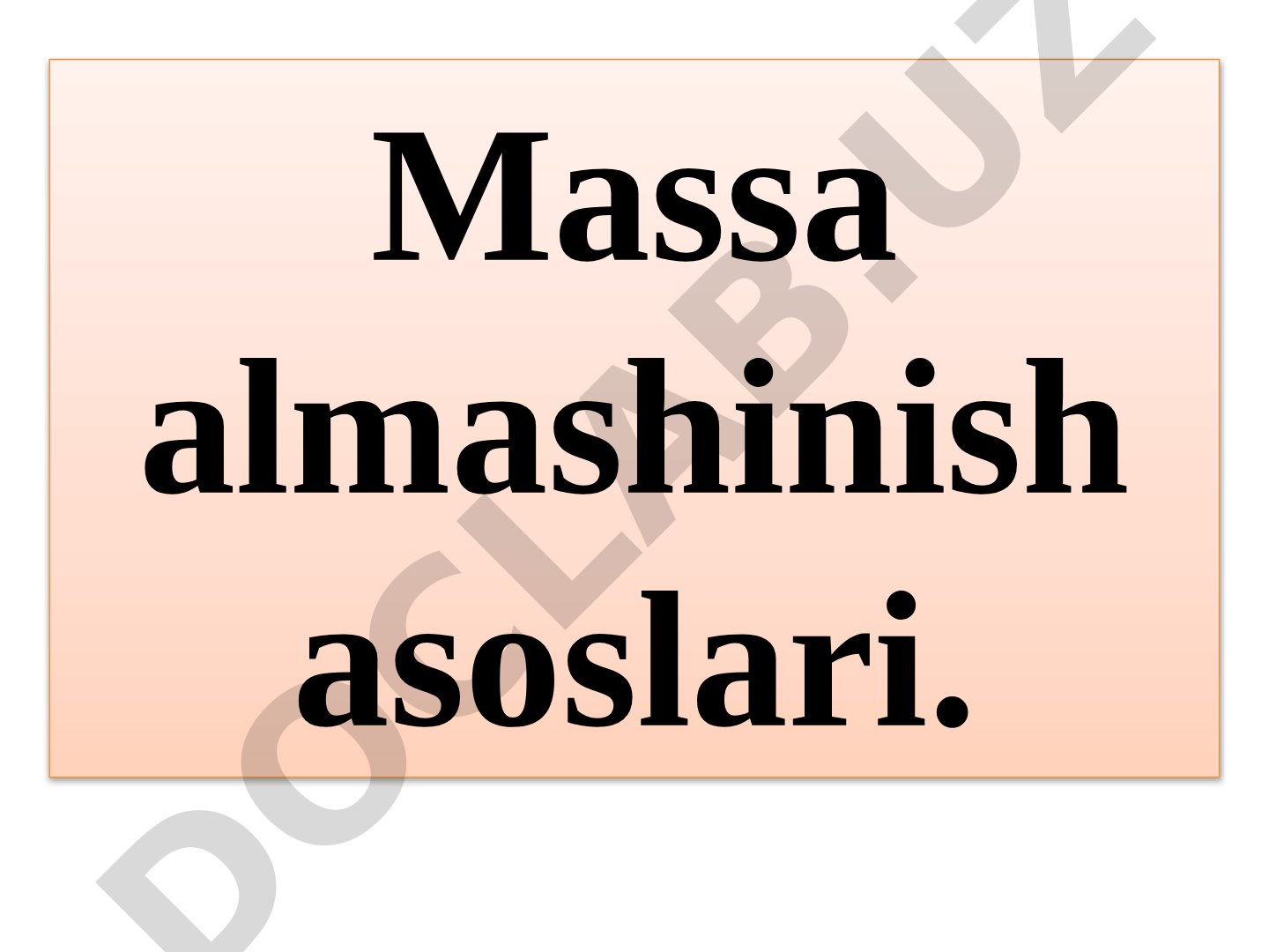 Massa almashinish asoslari