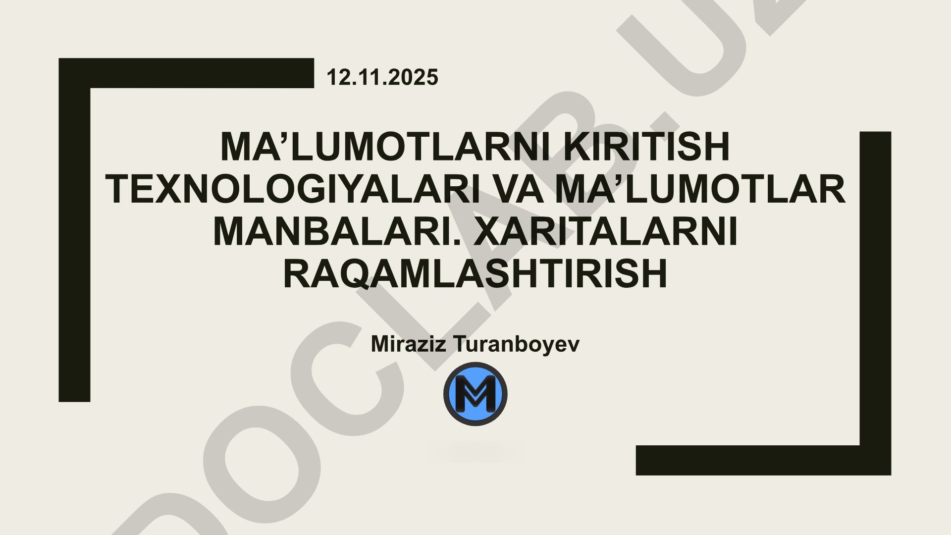 Ma’lumotlarni kiritish texnologiyalari va ma’lumotlar manbalari