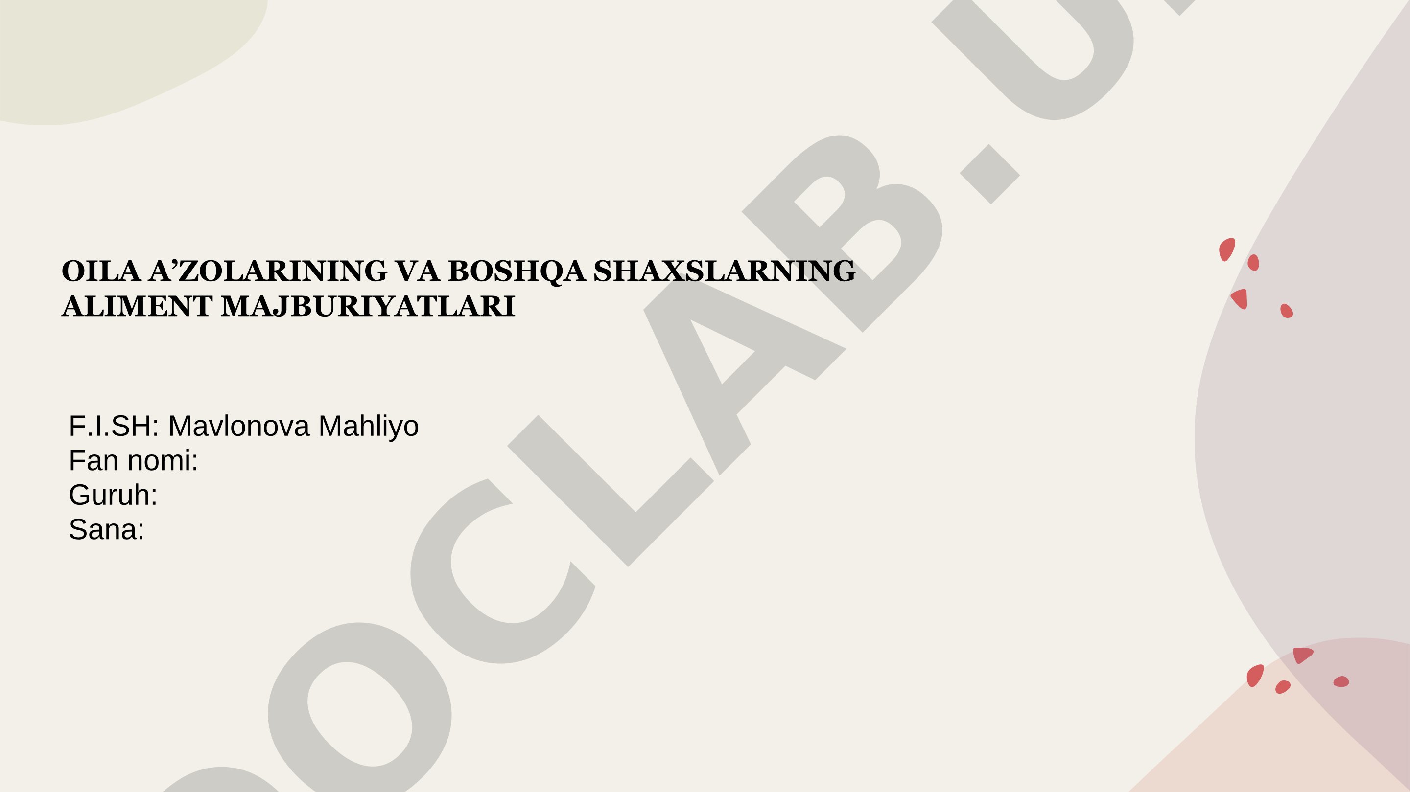 Oila a'zolarining va boshqa shaxslarning aliment majburiyatlari