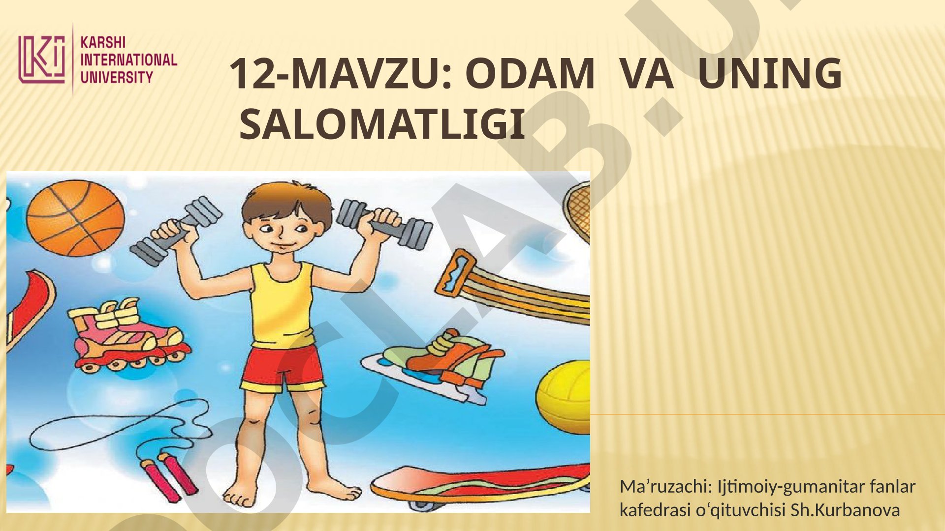 Odam va uning salomatligi