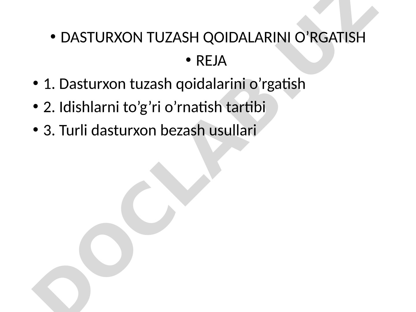 Dasturxon tuzash qoidalarini o’rgatish