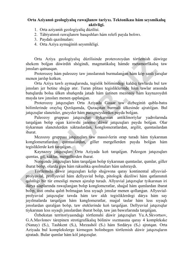 Orta Aziyanıń geologiyalıq dúzilisi hám seysmikalıq aktivligi