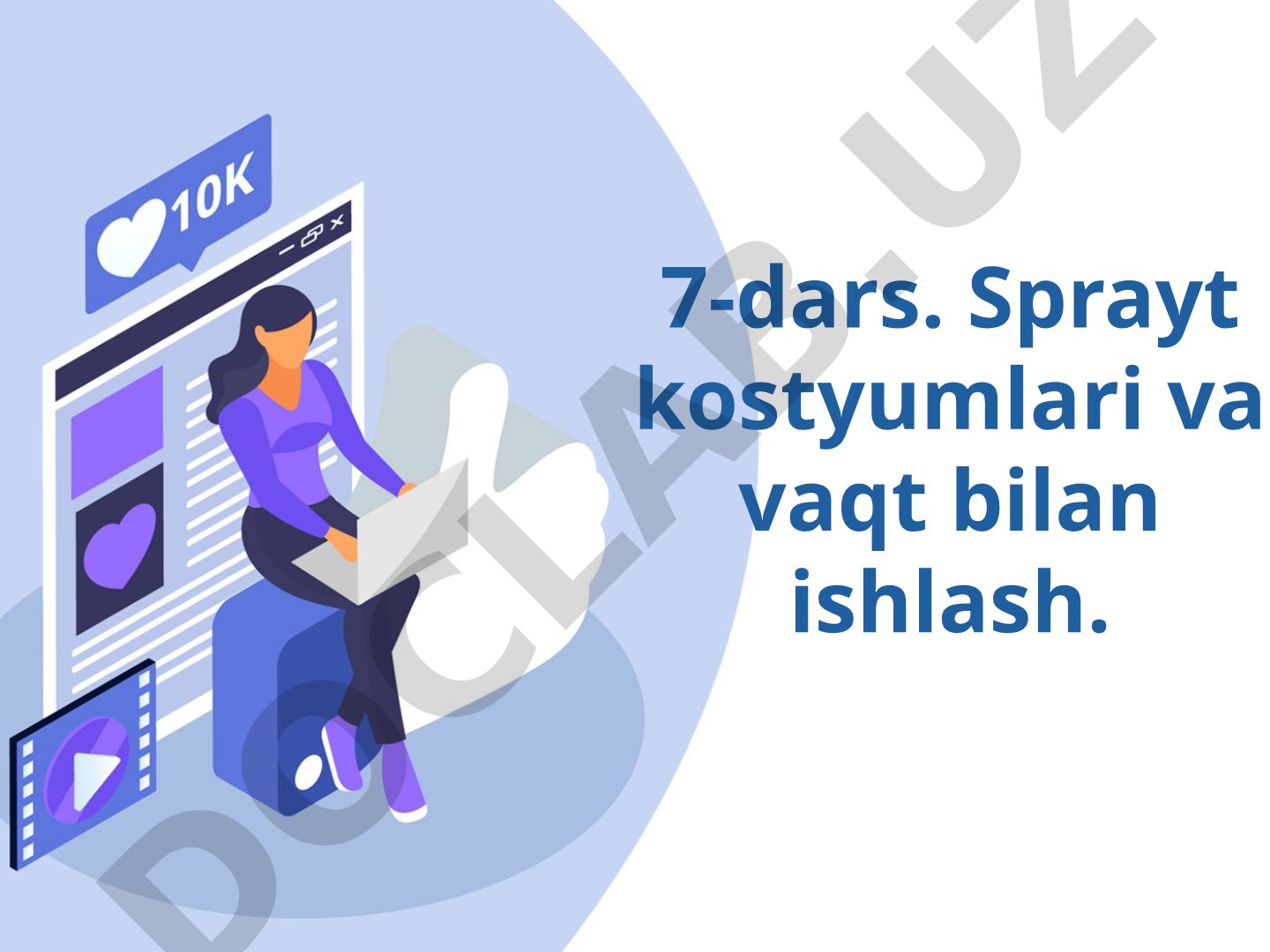 Sprayt kostyumlari va vaqt bilan ishlash