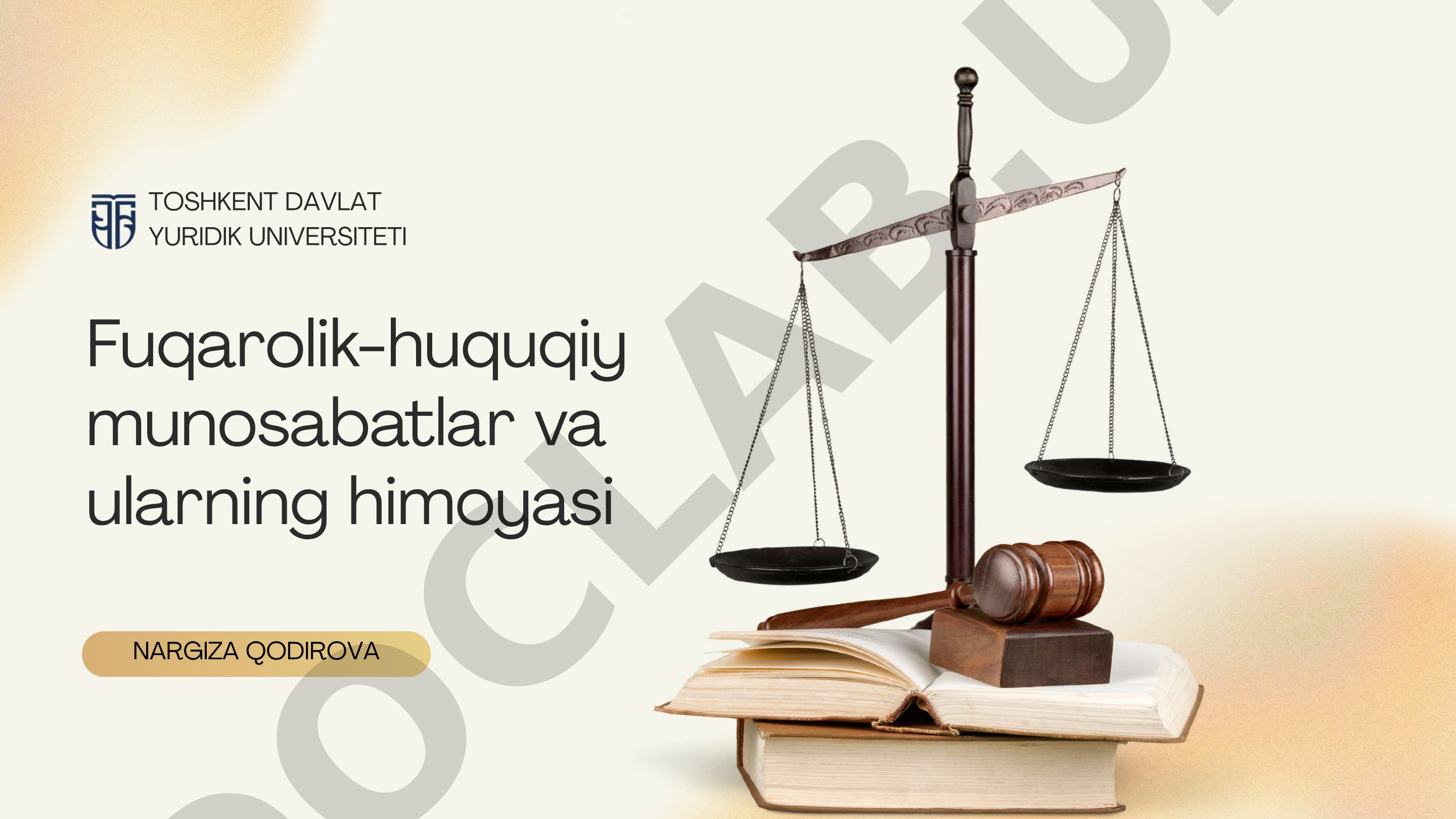 Fuqarolik-huquqiy munosabatlar va ularning himoyasi