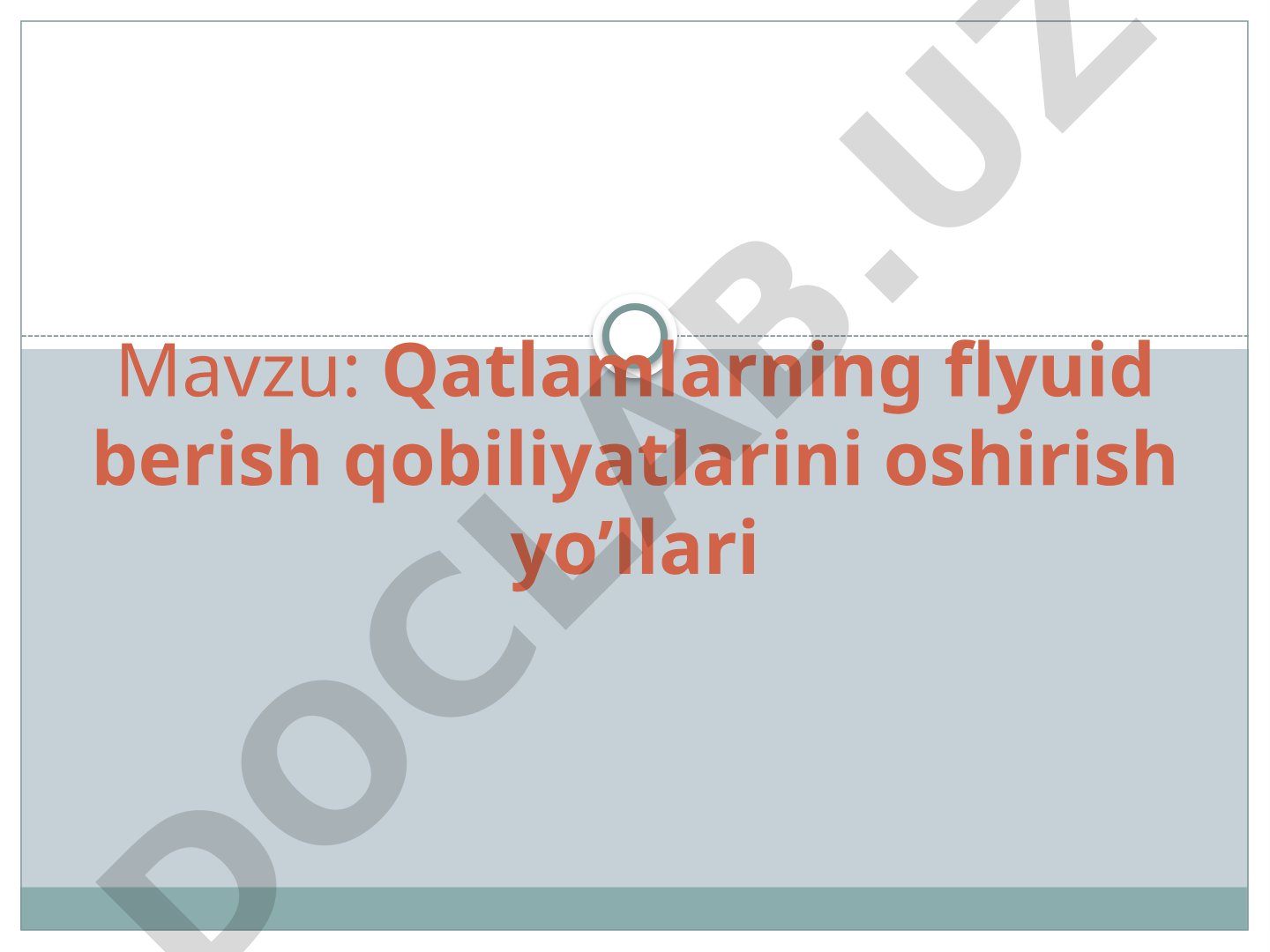 Qatlamlarning flyuid berish qobiliyatlarini oshirish yo'llari
