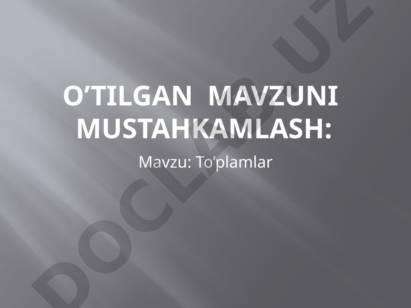 Matematika darsida to'plamlar mavzusini mustahkamlash uchun misol va masalalar