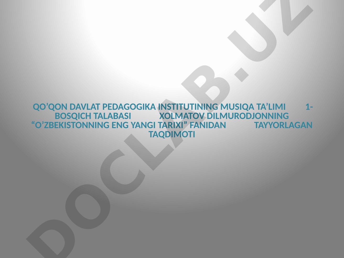 O’ZBEKISTONNING ENG YANGI TARIXI