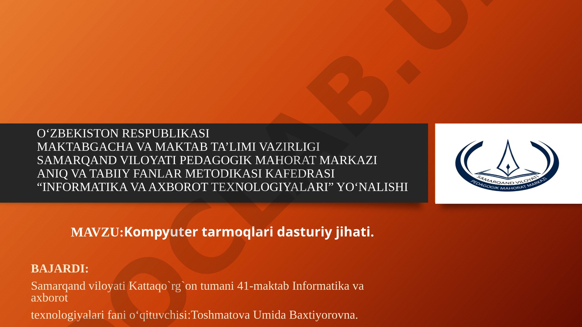 Kompyuter tarmoqlari dasturiy jihati