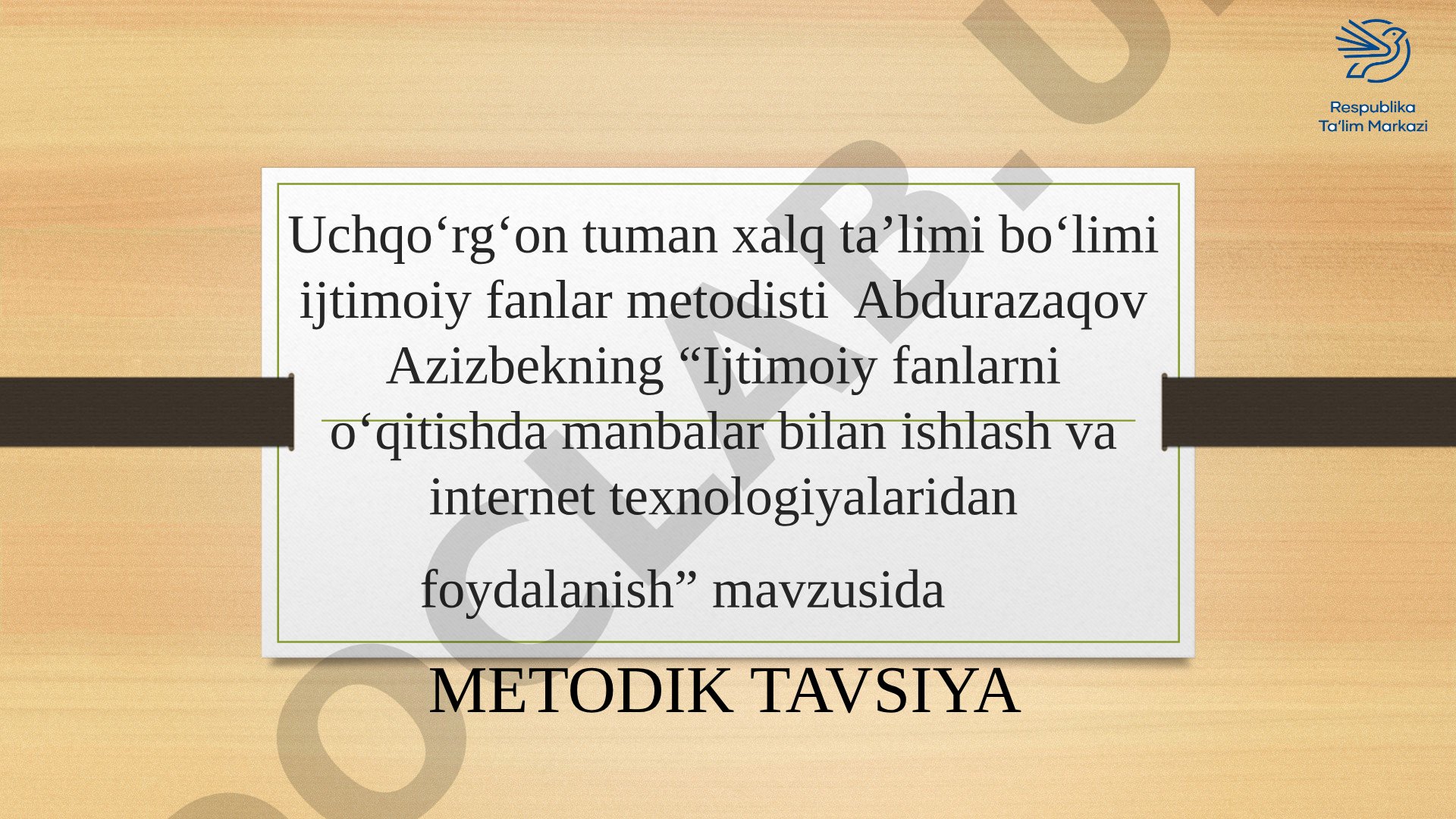 Ijtimoiy fanlarni o'qitishda manbalar bilan ishlash va internet texnologiyalaridan foydalanish