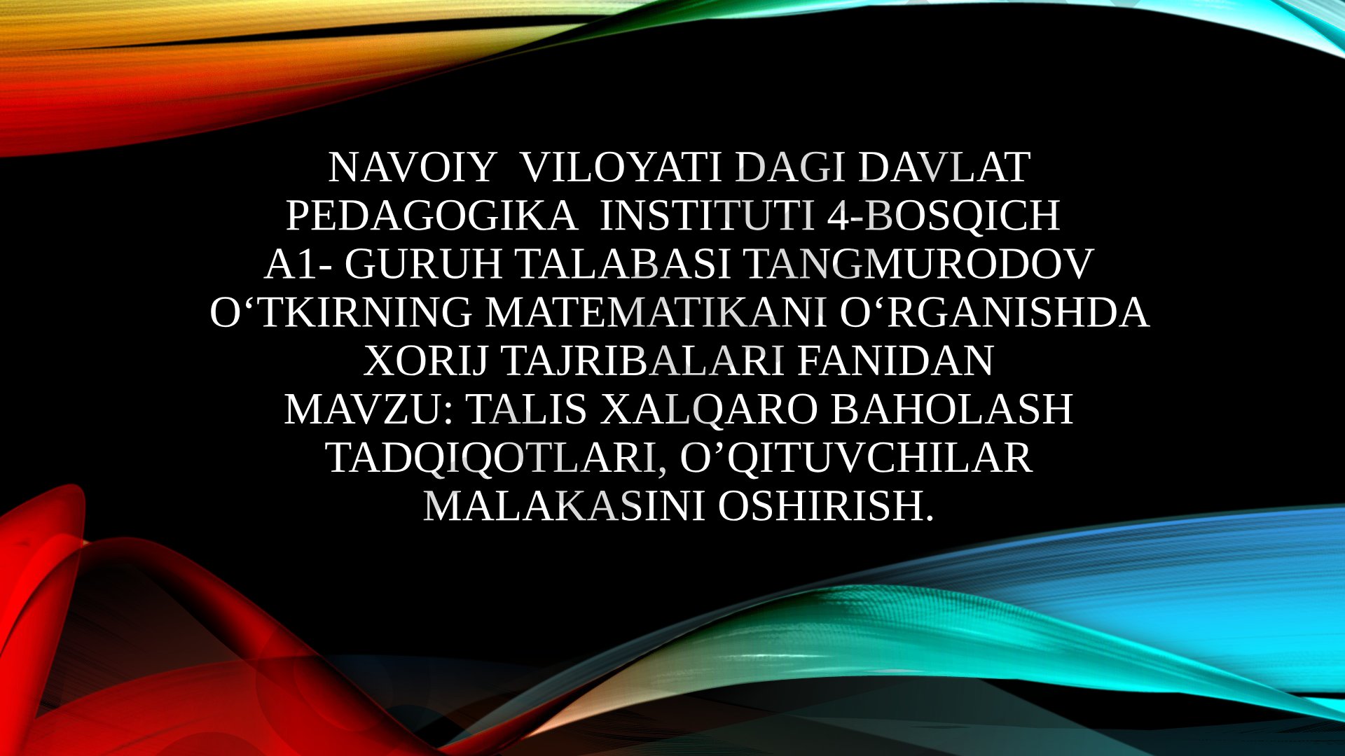 Talis xalqaro baholash tadqiqotlari, o’qituvchilar malakasini oshirish