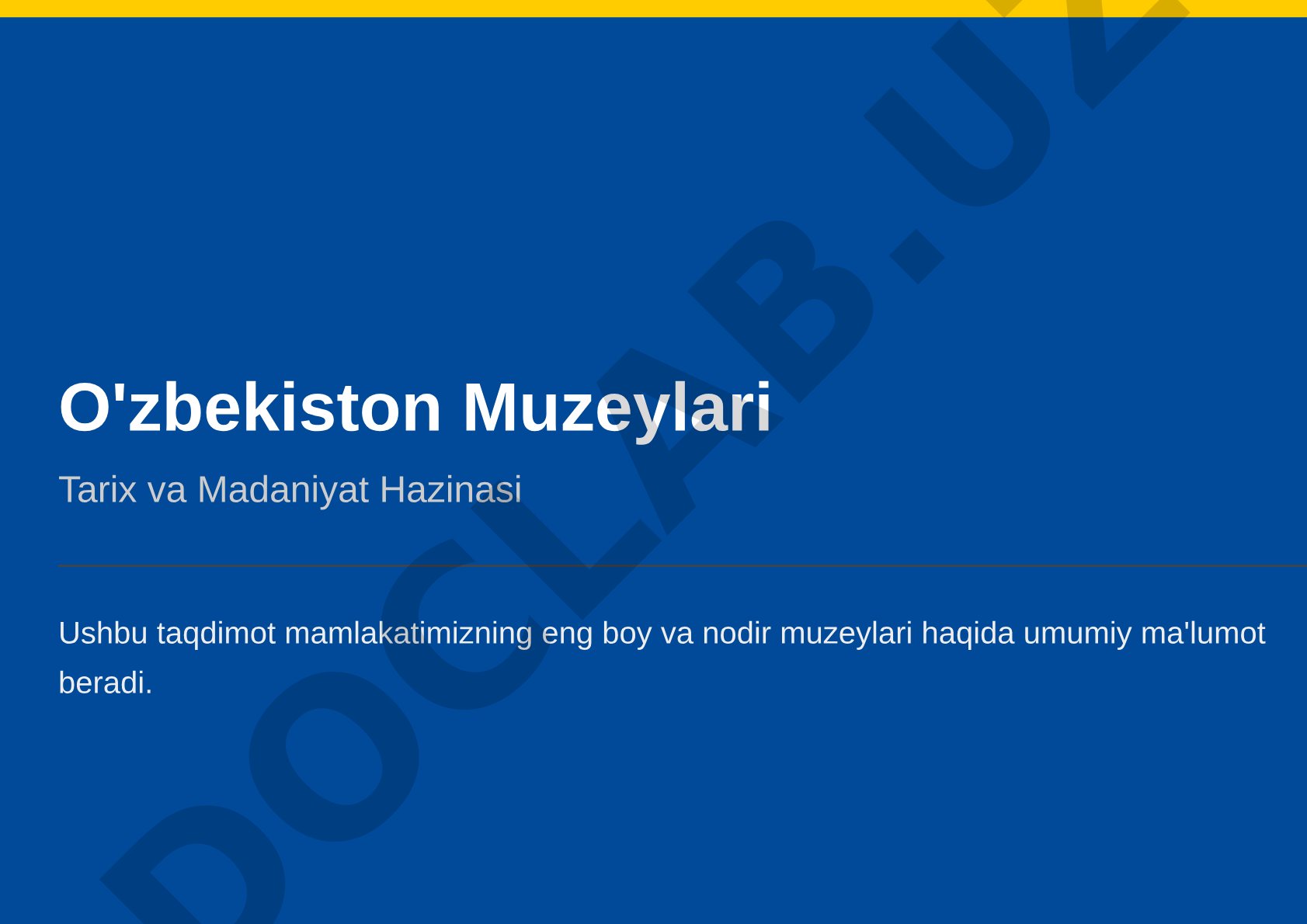 O'zbekiston Muzeylari Tarix va Madaniyat Hazinasi