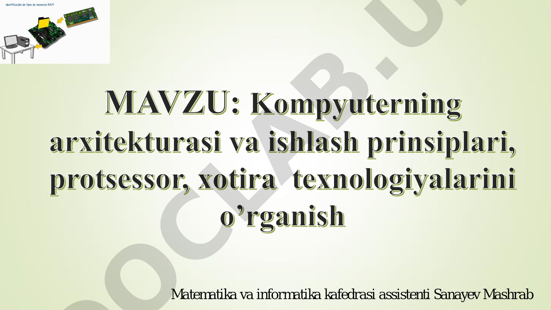 Kompyuter avlodlari, arxitekturasi va tuzilishi