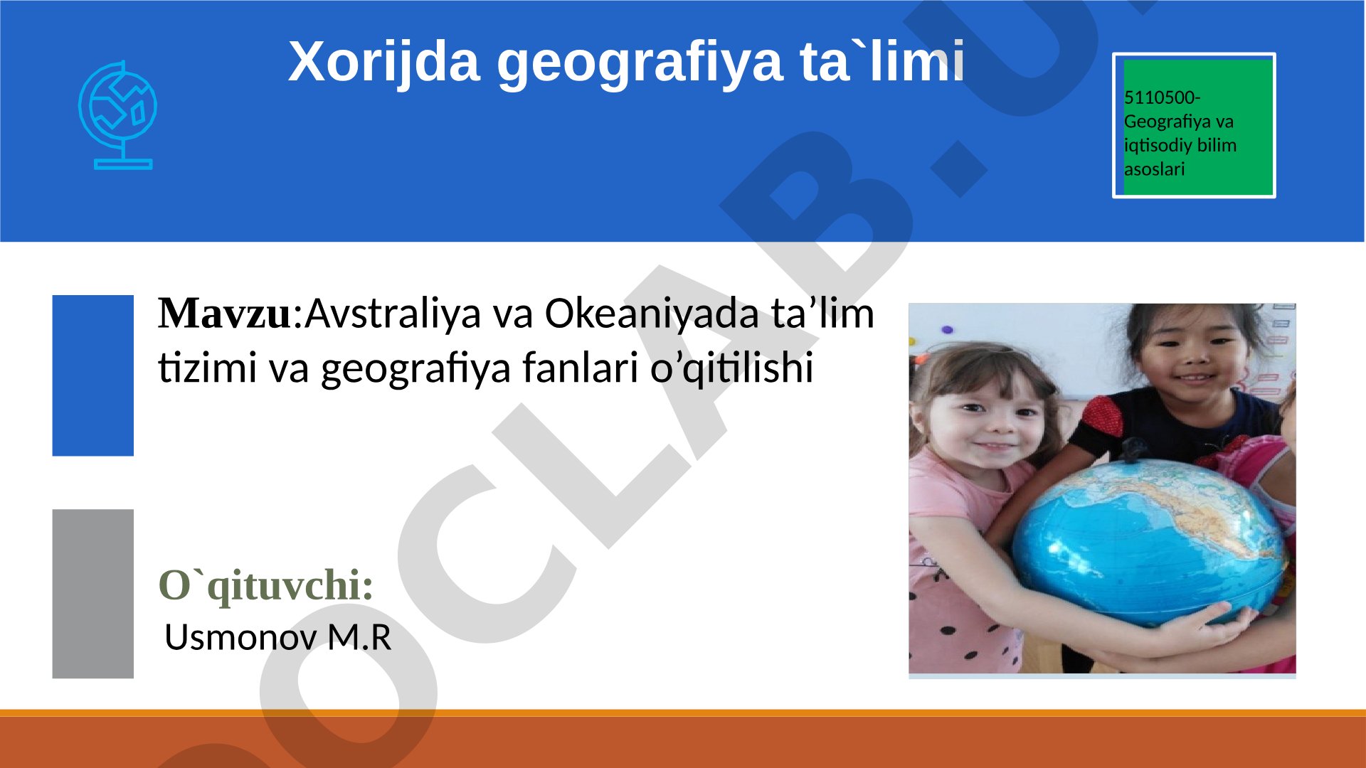 Avstraliya va Okeaniyada ta’lim tizimi va geografiya fanlari o’qitilishi