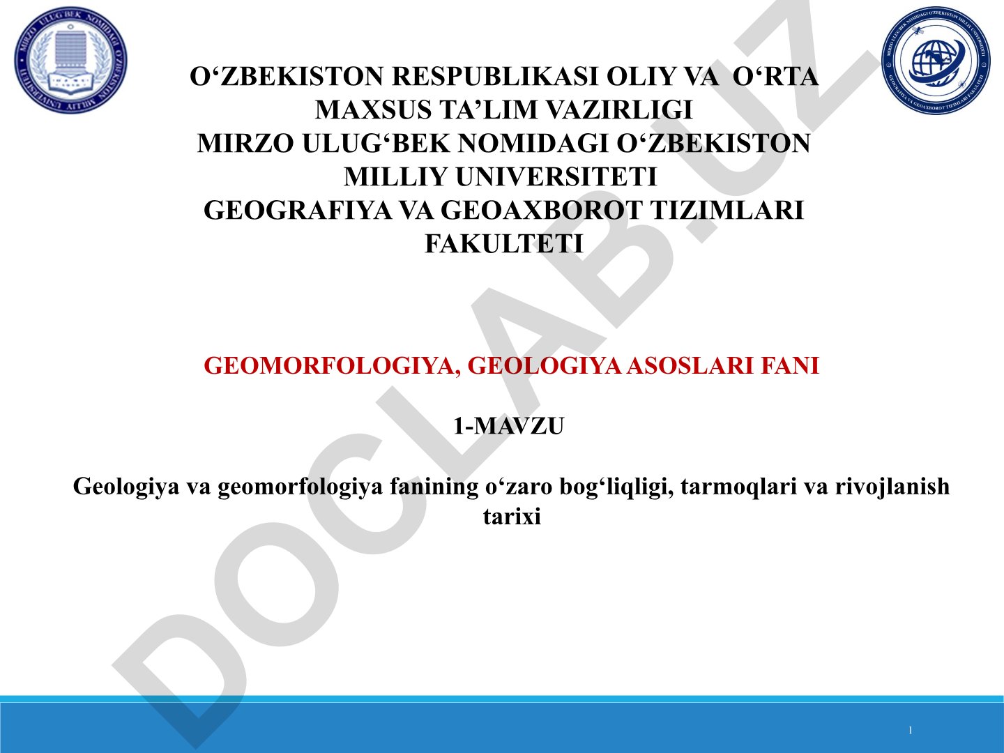 Geologiya va geomorfologiya fanining o'zaro bog'liqligi, tarmoqlari va rivojlanish tarixi
