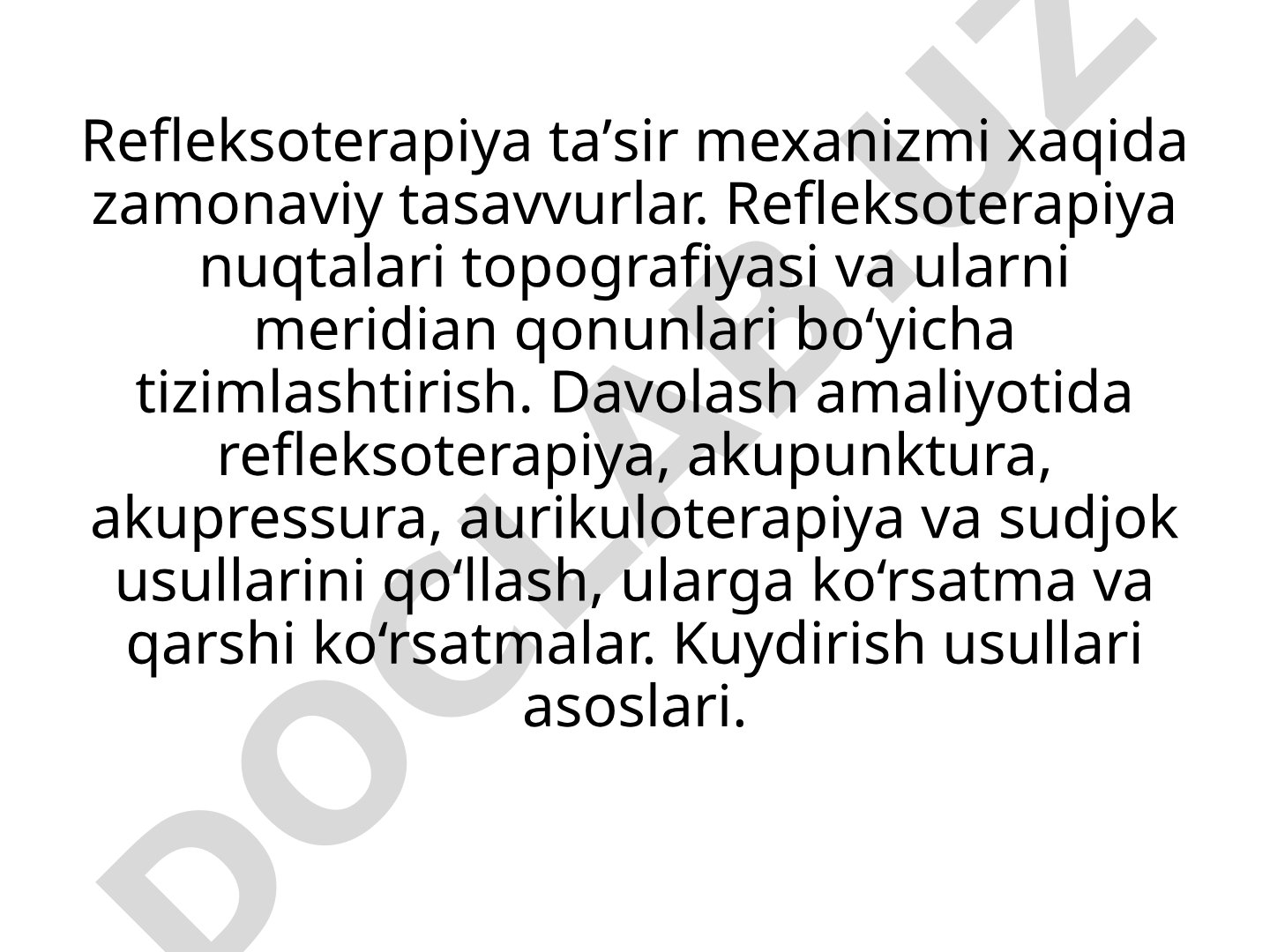 Refleksoterapiya taʼsir mexanizmi xaqida zamonaviy tasavvurlar