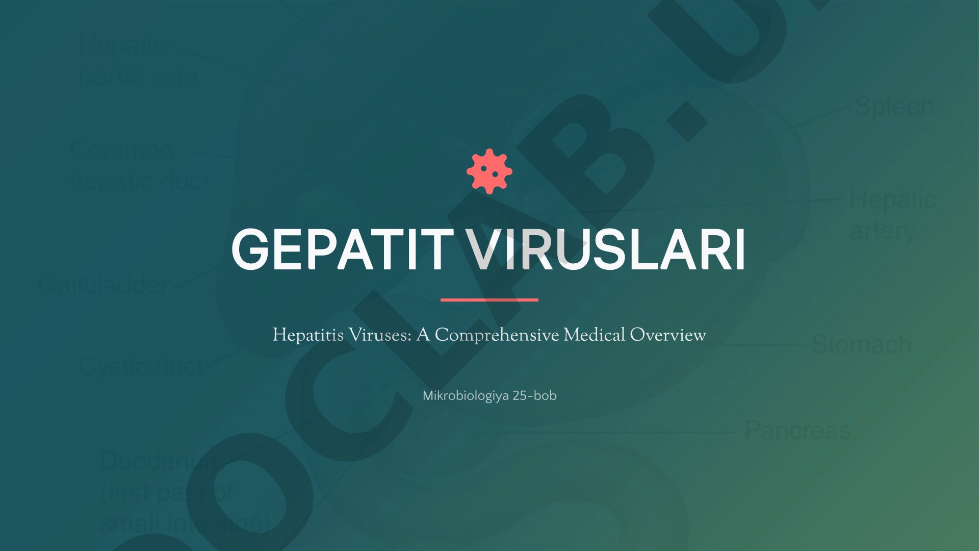 Gepatit viruslari turlari, yuqish yo'llari, serologiyasi va davolash usullari haqida