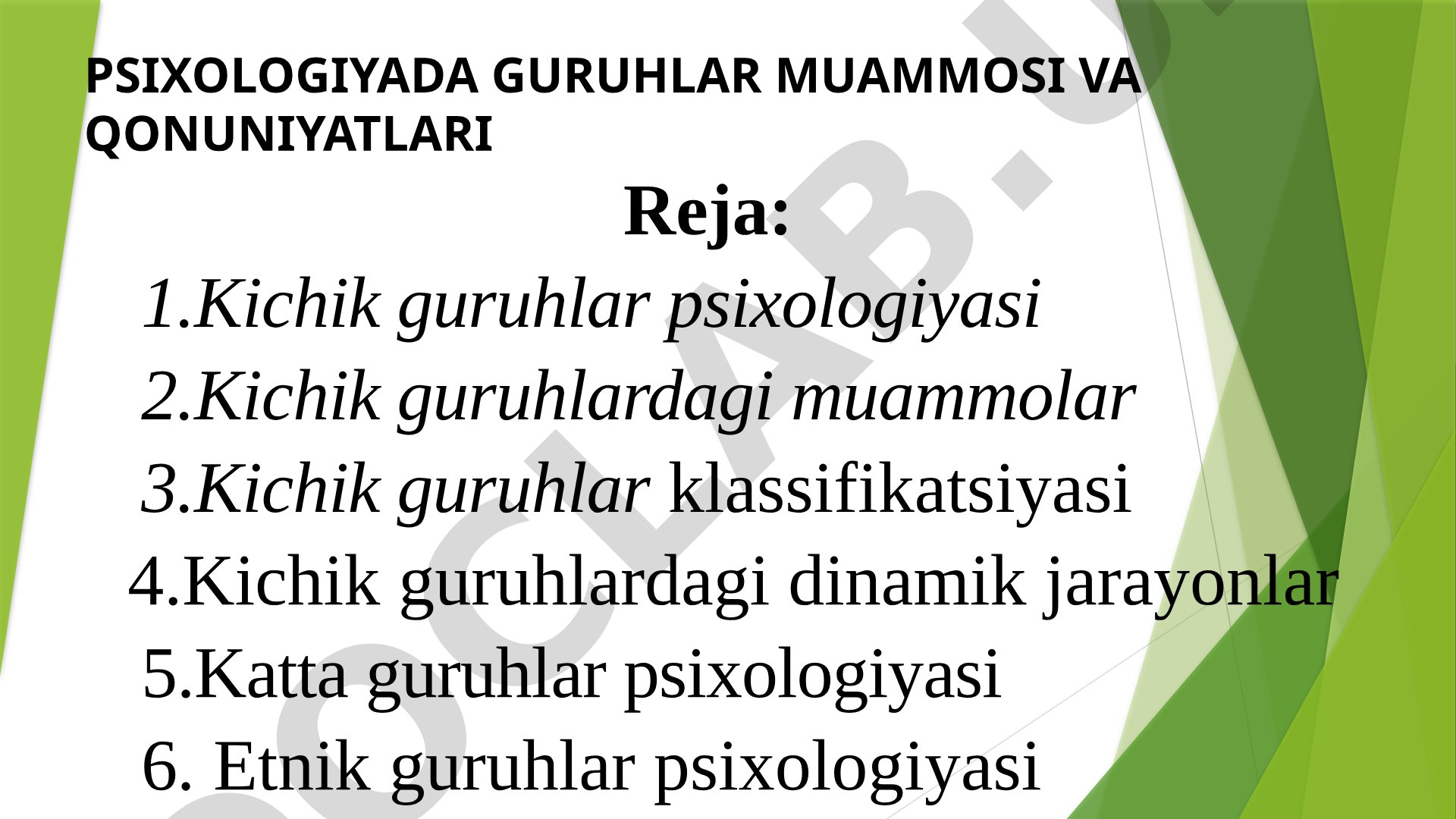 Psixologiyada guruhlar muammosi va qonuniyatlari