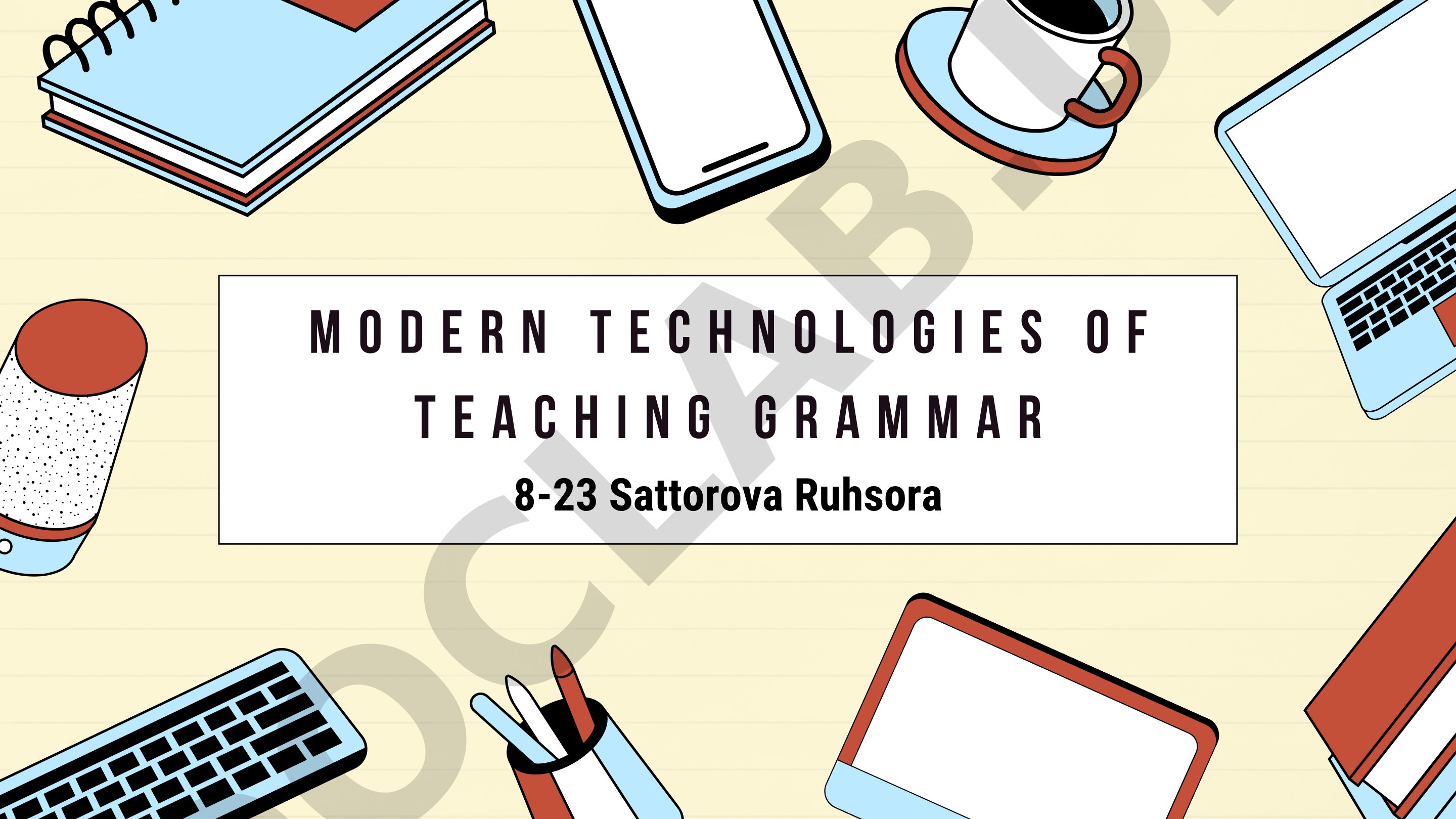 Modern Technologies of Teaching Grammar