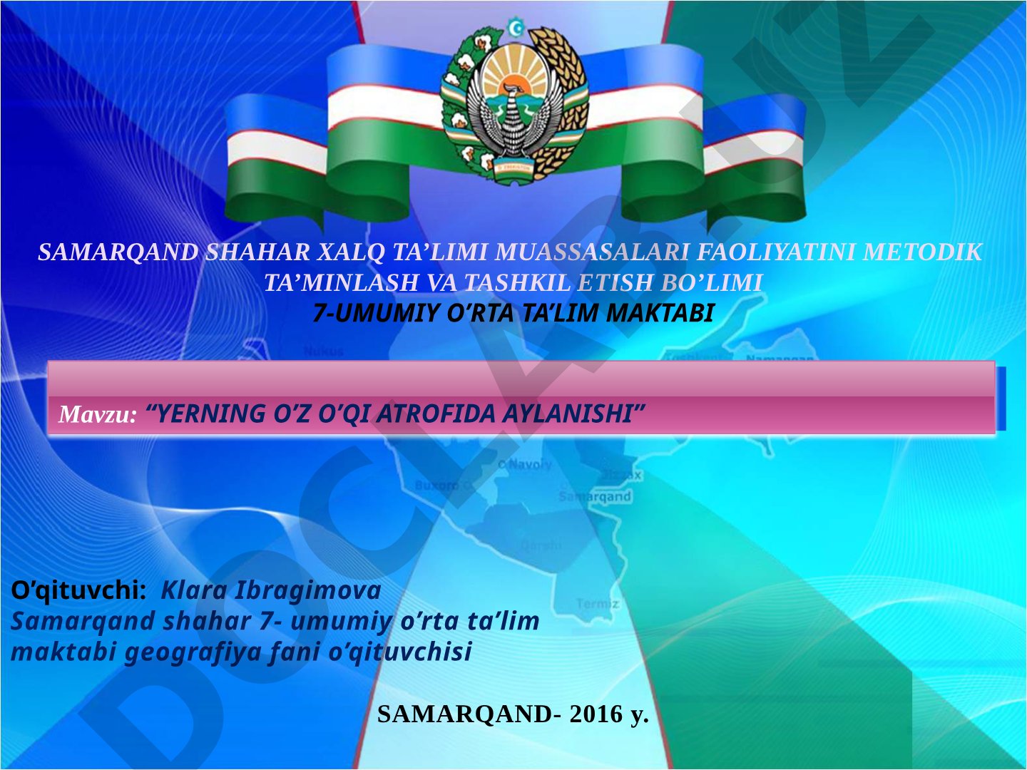 Yerning o'z o'qi atrofida aylanishi