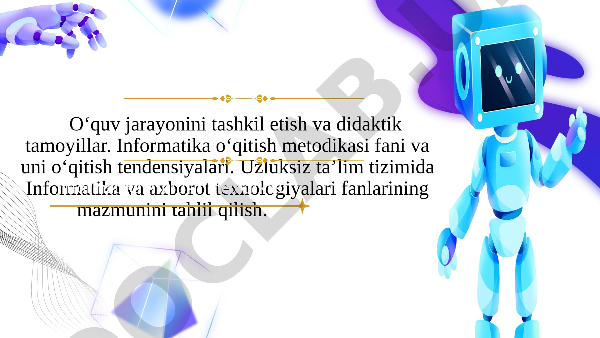 Informatika o'qitish metodikasi va didaktik tamoyillar