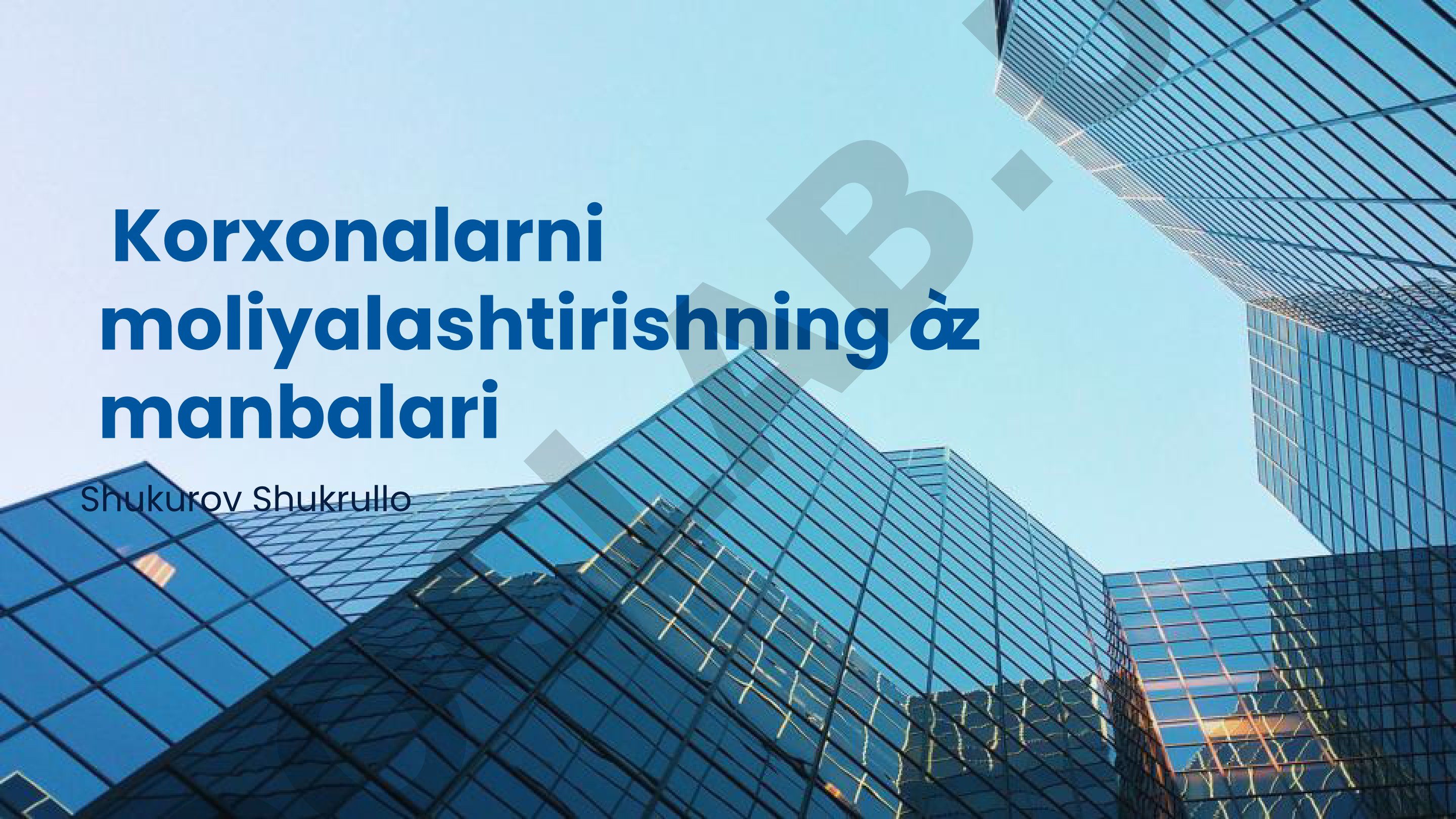 Korxonalarni moliyalashtirishning o'z manbalari